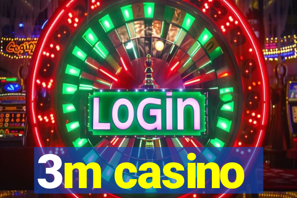 3m casino